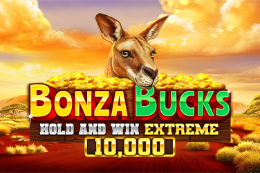 Bonza Bucks Hold and Win Extreme 10,000